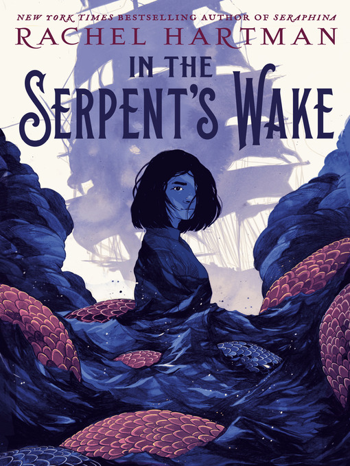 Title details for In the Serpent's Wake by Rachel Hartman - Wait list